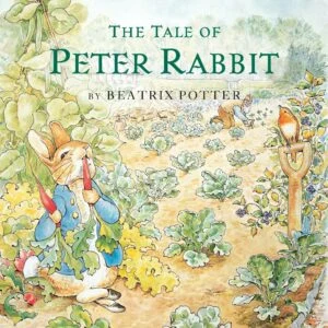 The Tale of Peter Rabbit by Beatrix Potter